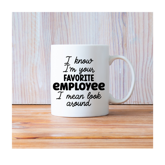 Favorite Employee - Look Around 15 oz Mug